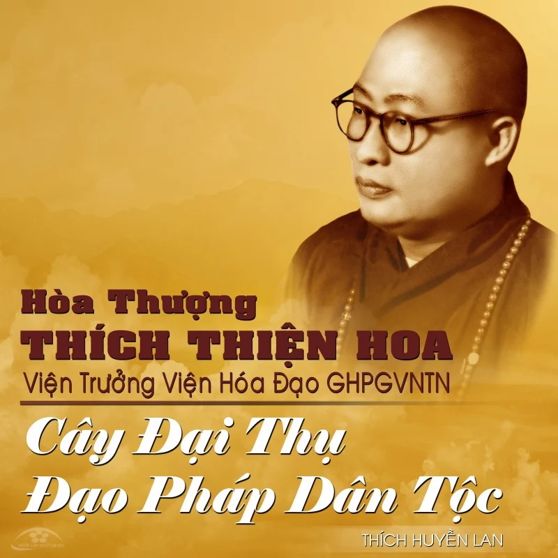 Hòa thượng Thích Thiện Hoa Cây đại thụ Đạo pháp Dân tộc Thư viện